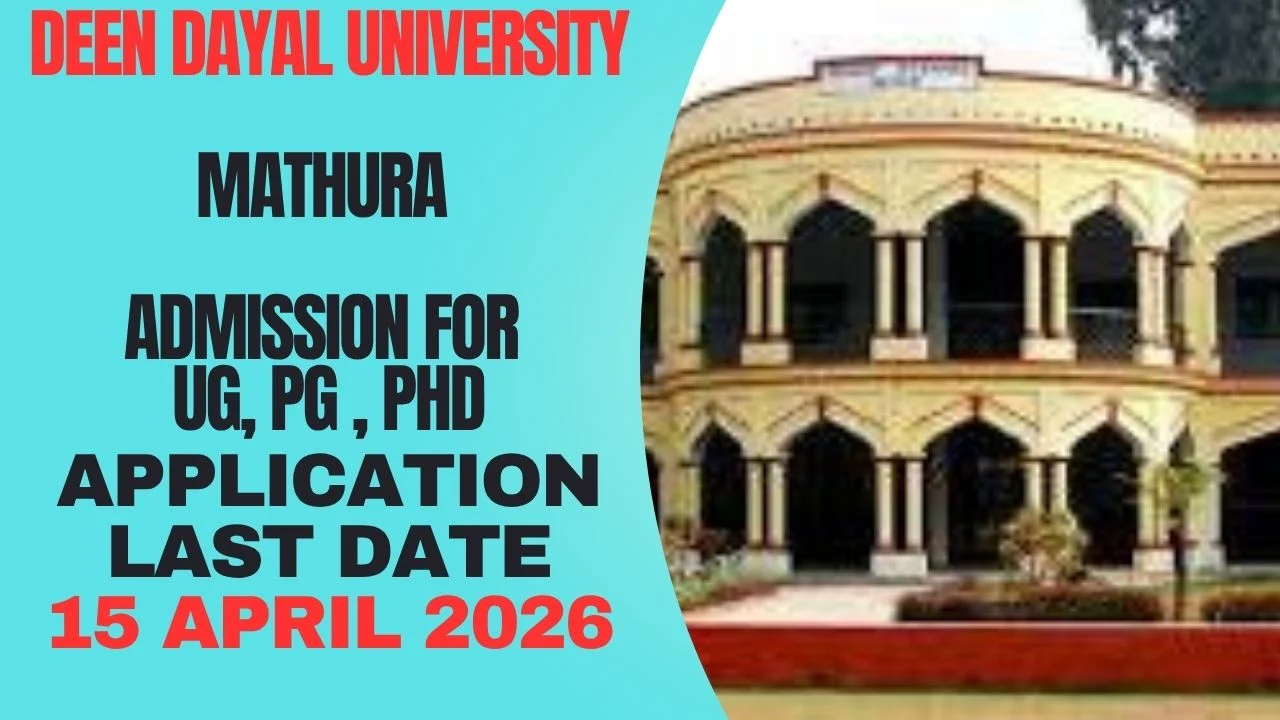 Deen Dayal University Mathura Admission For UG, PG , PHD