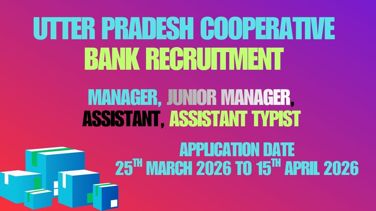 Utter Pradesh Cooperative Bank Recruitment For 116 Posts