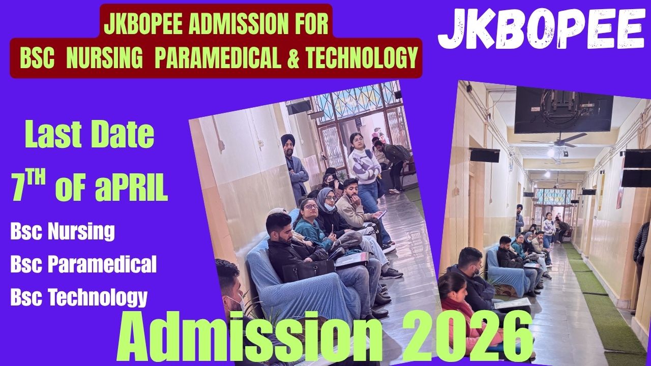 JKBOPEE Admission For Bsc  Nursing  Paramedical & Technology