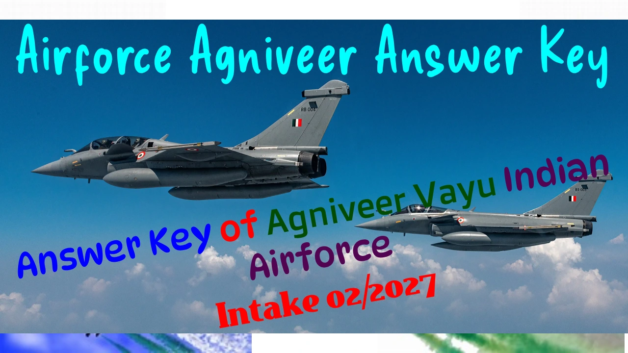 Answer Key Navy, Army & Airforce AgniveerVayu Intake 01/2027