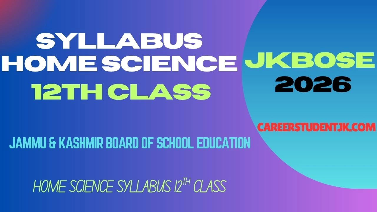 JKBOSE 12th Class Syllabus Home Science Download Now