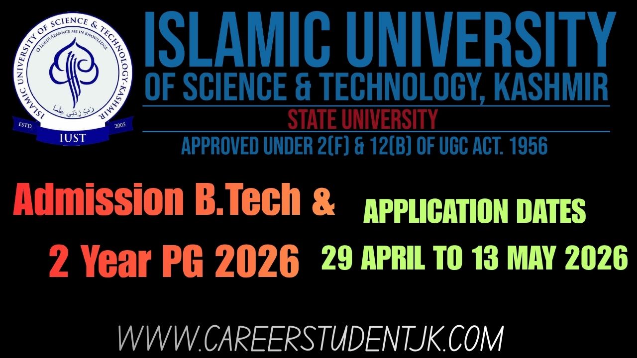 IUST Admission 2 Year PG & B.Tech Engineering 2026